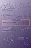 راهنمای مهندسان هوافضا طراحی AIAA، چاپ چهارمAIAA Aerospace Design Engineers Guide, Fourth Edition
