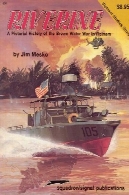 تاریخچه تصویری آب قهوه ای جنگ در ویتنامA Pictorial History Of The Brown Water War In Vietnam
