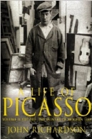زندگی پیکاسو دوره دوم: 1907-1917A LIFE OF PICASSO VOLUME II: 1907-1917