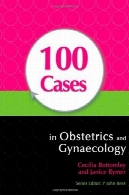100 نفر در زنان و زایمان (Hodder آرنولد انتشارات)100 Cases in Obstetrics and Gynaecology (A Hodder Arnold Publication)