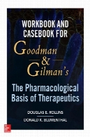 کتاب کار و Casebook برای گودمن و حمله را اساس دارویی درمانWorkbook and Casebook for Goodman and Gilman’s The Pharmacological Basis of Therapeutics