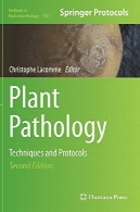 گیاه پزشکی: تکنیک ها و پروتکل هاPlant Pathology: Techniques and Protocols