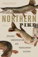 پایک شمالی: محیط زیست, حفاظت و تاریخچه مدیریتNorthern Pike : Ecology, Conservation, and Management History