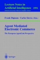 عامل تجارت الکترونیک واسطه: اروپا AgentLink دیدگاهAgent Mediated Electronic Commerce: The European AgentLink Perspective