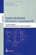 عامل واسطه تجارت الکترونیک سوم: ادیان در سیستم های عامل مبتنی بر تجارت الکترونیکAgent-Mediated Electronic Commerce III: Current Issues in Agent-Based Electronic Commerce Systems