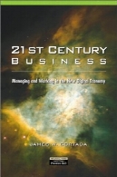 کسب و کار در قرن 21st: مدیریت و کار در اقتصاد دیجیتال جدید21st Century Business: Managing and Working in the New Digital Economy