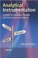 ابزار تحلیلی. راهنمای آزمایشگاه قابل حمل و کوچک ابزار دقیقAnalytical Instrumentation. A Guide to Lab, Portable and Miniaturized Instrumentation