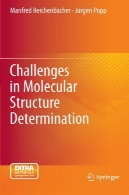 چالش ها در تعیین سختی و ساختار مولکولیChallenges in Molecular Structure Determination