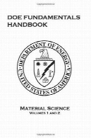 کتاب اصول سازمان حفاظت محیط زیست: علم مواد: جلد 1 و 2DOE Fundamentals Handbook: Material Science: Volumes 1 and 2