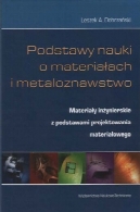 Podstawy nauki ای materiałach من metaloznawstwo - Materiały زهرا inżynierski podstawami materiałowego projektowaniaPodstawy nauki o materiałach i metaloznawstwo - Materiały inżynierski z podstawami projektowania materiałowego