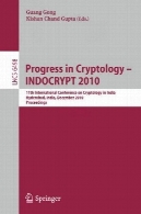 پیشرفت در انجمن رمز ایران - INDOCRYPT 2010: یازدهمین همایش بین المللی انجمن رمز ایران در هندوستان، حیدرآباد هند 12-15 دسامبر 2010. مجموعه مقالاتProgress in Cryptology - INDOCRYPT 2010: 11th International Conference on Cryptology in India, Hyderabad, India, December 12-15, 2010. Proceedings