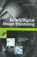 پردازش تصویر دیجیتال باینری: روش گسستهBinary digital image processing: a discrete approach