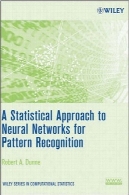 رویکرد آماری به شبکه های عصبی برای تشخیص الگوA statistical approach to neural networks for pattern recognition
