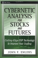 تجزیه و تحلیل cybernetic برای سهام و معاملات آتی: تکنولوژی برش لبه DSP به بهبود تجارت شماCybernetic Analysis for Stocks and Futures: Cutting-Edge DSP Technology to Improve Your Trading
