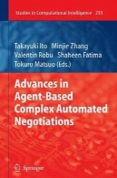 پیشرفت های مبتنی بر عامل پیچیده مذاکره خودکارAdvances in Agent-Based Complex Automated Negotiations