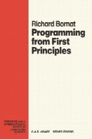 برنامه نویسی از اولین اصول (سری Prentice-سالن بین المللی در علوم کامپیوتر)Programming from First Principles (Prentice-Hall International series in computer science)