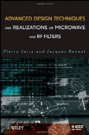 تکنیک های طراحی پیشرفته و تحقق از مایکروویو و RF فیلترAdvanced Design Techniques and Realizations of Microwave and RF Filters