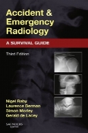 حادثه و رادیولوژی اورژانس: راهنمای بقاAccident and Emergency Radiology: A Survival Guide