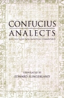 کنفسیوس،: با انتخاب شده از تفسیر سنتی (Hackett سری کلاسیک)Analects: With Selections from Traditional Commentaries (Hackett Classics Series)