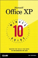راهنمای 10 دقیقه برای Microsoft Office XP10 Minute Guide to Microsoft Office XP