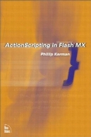 ActionScripting Macromedia® Flash™ MXActionScripting in Macromedia® Flash™ MX