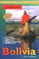 راهنمای ماجراجویی به بولیوی (راهنمای سفر شکارچی)Adventure Guide to Bolivia (Hunter Travel Guides)