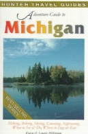 راهنمای ماجراجویی به میشیگان (راهنمای سفر شکارچی)Adventure Guide to Michigan (Hunter Travel Guides)