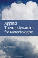 ترمودینامیک کاربردی برای هواشناسان،Applied Thermodynamics for Meteorologists