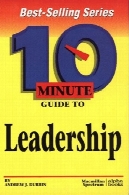 راهنمای 10 دقیقه به رهبری10 Minute Guide to Leadership