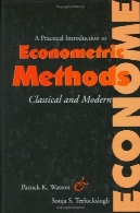 مقدمه عملی به روش اقتصادسنجی کلاسیک و مدرنA Practical Introduction to Econometric Methods Classical and Modern