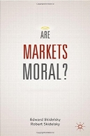 بازارهای اخلاقی هستند؟Are Markets Moral?