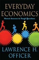 اقتصاد روزمره: صادقانه پاسخ به سوالات سختEveryday economics: honest answers to tough questions