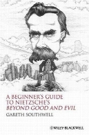 راهنمای مبتدی به فراسوی نیک و بد نیچهA Beginner's Guide to Nietzsche's Beyond Good and Evil