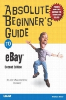 راهنمای مبتدی مطلق به eBay (نسخه 2)Absolute Beginner's Guide to eBay (2nd Edition)
