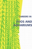 مشاغل در باغ وحش ها و آکواریومCareers in Zoos and Aquariums