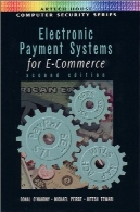 سیستم های پرداخت الکترونیکی برای تجارت الکترونیکElectronic Payment Systems for E-Commerce