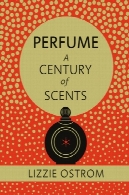 عطر: قرن بویPerfume: a century of scents