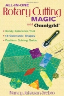 سحر و جادو در یک برش روتاری با Omnigrid®: ابزار دستی مرجع 18 اشکال هندسی، راهنمای حل مسئلهAll-in-one rotary cutting magic with Omnigrid®: handy reference tool, 18 geometric shapes, problem solving guide