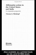 خانمی در ایالات متحده و هند (مرزهای ادبیات پارسی اقتصاد سیاسى 56)Affirmative Action in the United States and India (Routledge Frontiers of Political Economy, 56)