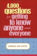 4000 پرسش برای تمام آشنایی4,000 Questions for Getting to Know Anyone and Everyone