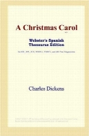 سرود کریسمس (وبستر لغت نامه اسپانیایی نسخه)A Christmas Carol (Webster's Spanish Thesaurus Edition)