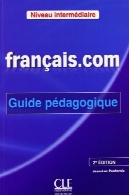 نسخه جدید Francais.Com: راهنمای Pedagogique 2Francais.Com Nouvelle Edition: Guide Pedagogique 2
