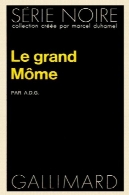 لو گراند MômeLe Grand Môme