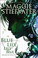آبی سوسن، زنبق آبیBlue Lily, Lily Blue