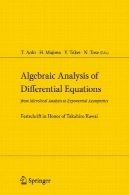 تجزیه و تحلیل جبری معادلات دیفرانسیل: از تجزیه و تحلیل Microlocal به Asymptotics نماییAlgebraic Analysis of Differential Equations: from Microlocal Analysis to Exponential Asymptotics