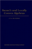 اسماعیل و Algebras محلی محدبBanach and Locally Convex Algebras