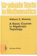 دوره پایه در توپولوژی جبریA basic course in algebraic topology