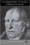 تفسیر در هگل در علم منطقA Commentary on Hegel's Science of Logic