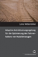 تطبیقی Antriebsstrangregelung für مرگ Optimierung des Fahrverhaltens فون NutzfahrzeugenAdaptive Antriebsstrangregelung für die Optimierung des Fahrverhaltens von Nutzfahrzeugen