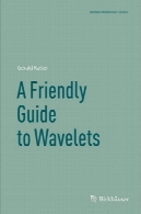 راهنمای دوستانه به موجک (Birkhauser مدرن کلاسیک)A Friendly Guide to Wavelets (Modern Birkhauser Classics)